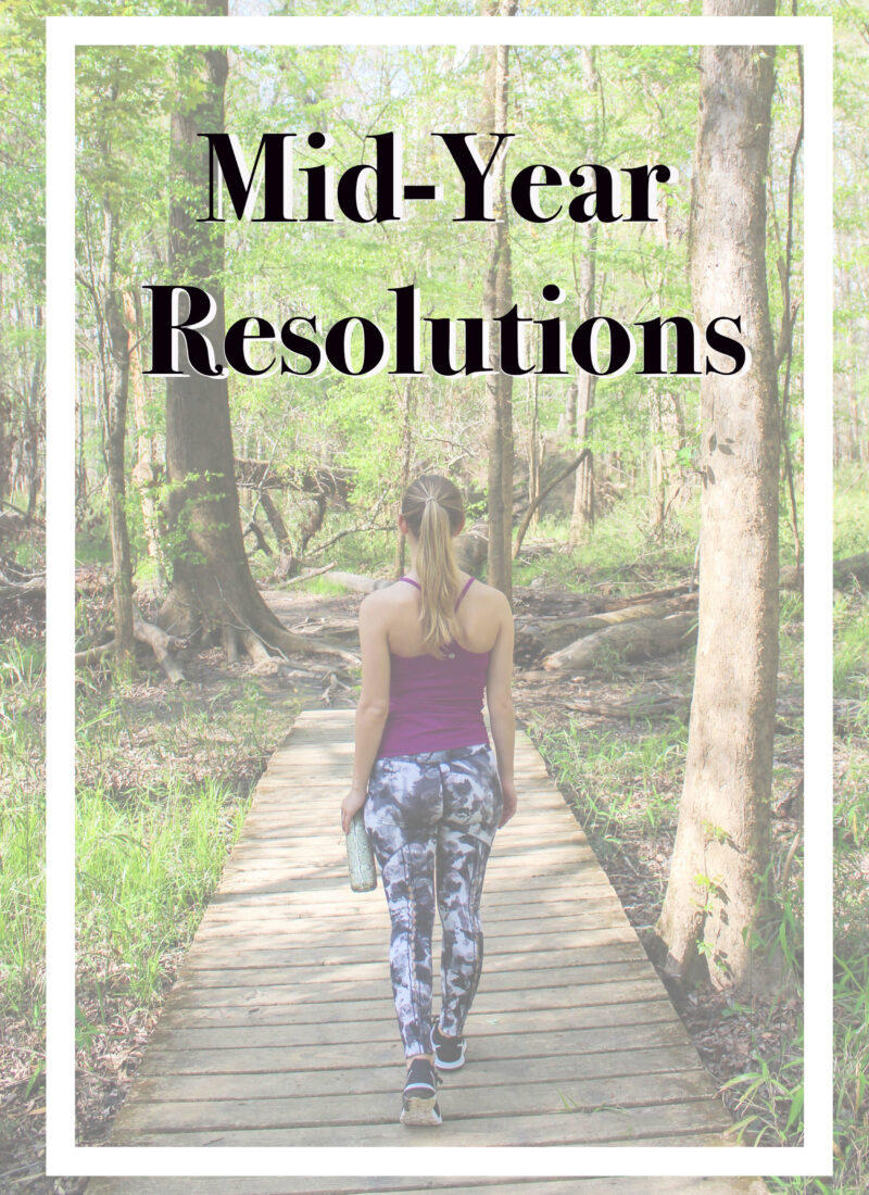 Mid-Year Resolutions