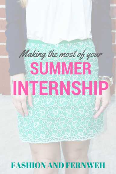 Making the Most of your Summer Internship